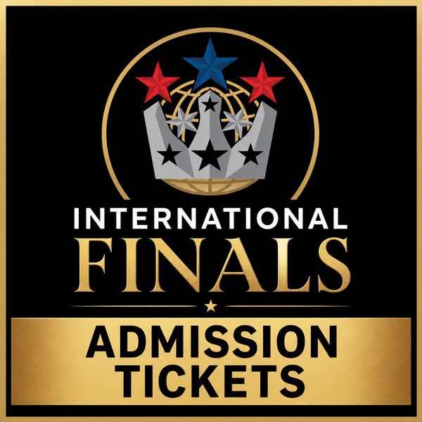 INTERNATIONAL FINALS WEEKEND ADMISSION