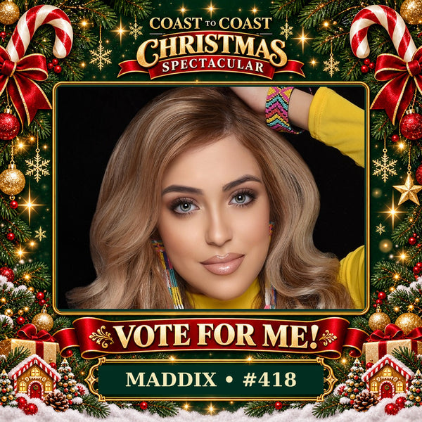 Vote for Maddix Truelove #418 Christmas Spectacular