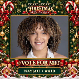 Vote for Nayjah Mickens #419 Christmas Spectacular